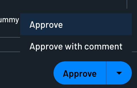 Approve menu with Approve and Approve with comment