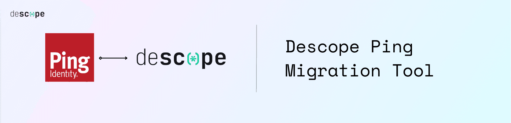 Descope Ping Migration Guide without passwords image