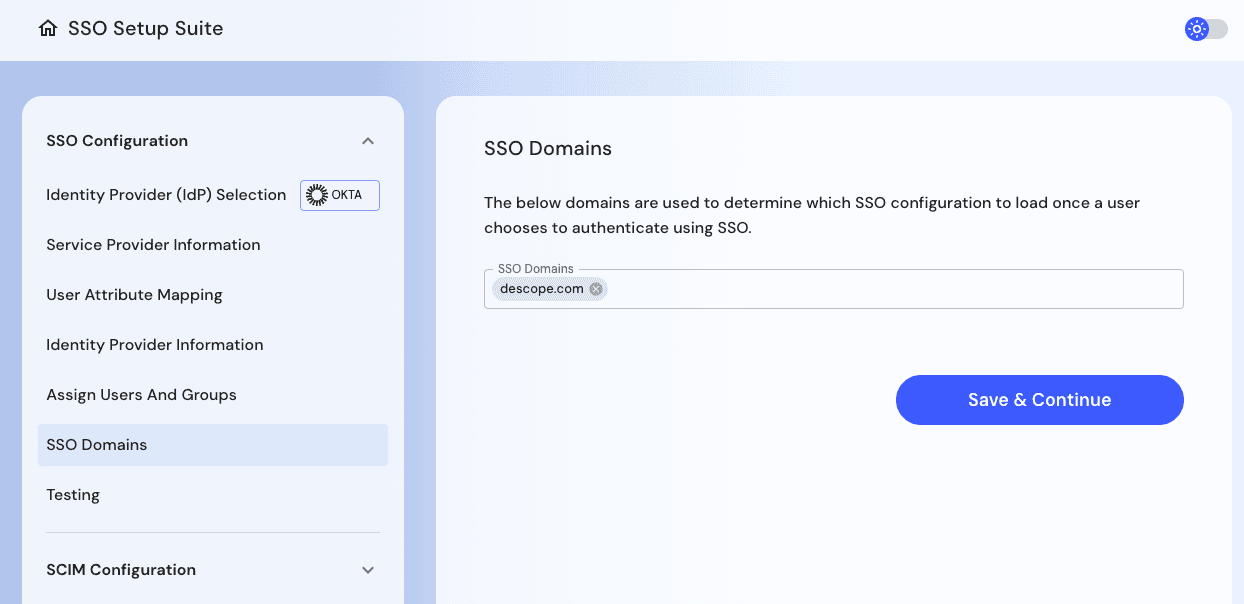 Using the Descope SSO Setup Suite to configure the SSO Domains.