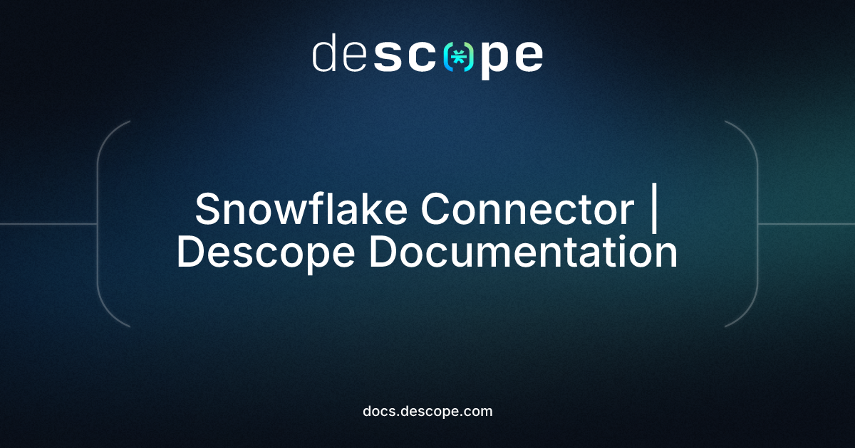 Snowflake Connector | Descope Documentation